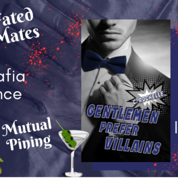 Gentlemen Prefer Villains Book Review, C Rochelle, Villainous Things, MM Romance, Mafia Romance, 'Normie'/Villain