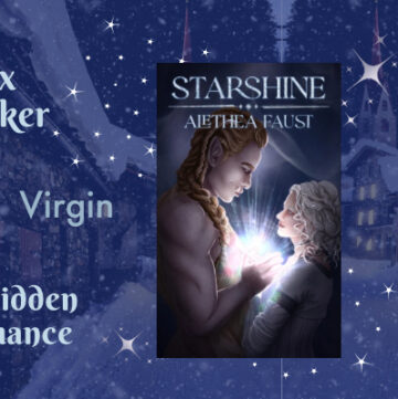 Starshine by Alethea Faust, Sex Wizards Novella, Garrett and Bridgette's Story, Half-Orc, Sex Worker, Virgin Male, Forbidden Romance, Friends to Lovers, Magic