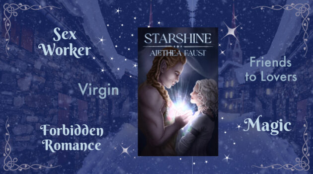 Starshine by Alethea Faust, Sex Wizards Novella, Garrett and Bridgette's Story, Half-Orc, Sex Worker, Virgin Male, Forbidden Romance, Friends to Lovers, Magic