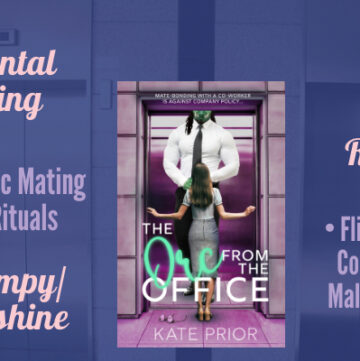 The Orc from the Office by Kate Prior, Claws & Cubicles book two, Monster Romance, Nerdy IT worker, HR consultant, Office Romance, Accidental Bonding, Mating Rituals, Novella, Grumpy/Sunshine, MF Romance