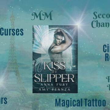 Kiss the Slipper by Anna Fury and Amy Pennza, Beautiful Nightmares, Cinderella Retelling, MM Paranormal Romance, Second Chances, Forbidden Romance, Elves, Pixies, Familiars, Series Complete