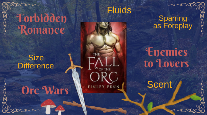 Finley Fenn, Orc Forged, Review, Enemies to Lovers, Olarr and Gerrard, Treason, Forbidden Romance, Scent, Size Difference, Mutiny
