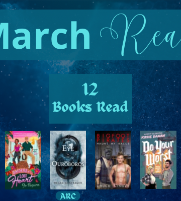 Books read in march 2024, March reading recap, monster romance, contemporary romance, paranormal romance, horror romance, arc review, ff romance, ffm romance, mm romance, female monster